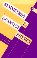 Symmetries in Quantum Physics - Fano, U., and Rau, A. R.P.