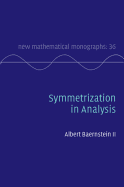 Symmetrization in Analysis