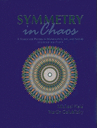 Symmetry in Chaos: A Search for Pattern in Mathematics, Art and Nature