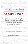 Symphonia: A Critical Edition of the Symphonia Armonie Celestium Revelationum (Symphony of the Harmony of Celestial Revelations)