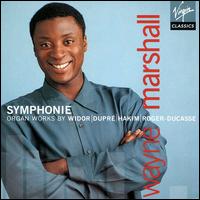 Symphonie - Wayne Marshall (organ)