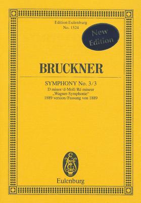 Symphony 3/3 D Min.(1889 Vers) - Bruckner, Anton (Composer)