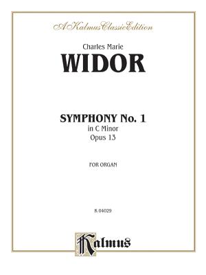 Symphony No. 1 in C Minor, Op. 13: Sheet - Widor, Charles-Marie (Composer)