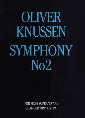 Symphony No. 2: Full Score - Knussen, Oliver (Composer)