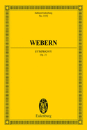 Symphony Op. 21: Edition Eulenburg No. 1552