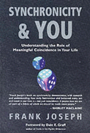 Synchronicity & You: Understanding the Role of Meaningful Coincidence in Your Life