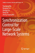 Synchronization Control for Large-Scale Network Systems