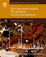 Synchrotron-Based Techniques in Soils and Sediments: Volume 34