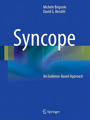 Syncope: An Evidence-Based Approach - Brignole, Michele, and Benditt, David G.