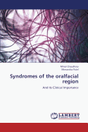 Syndromes of the Oralfacial Region