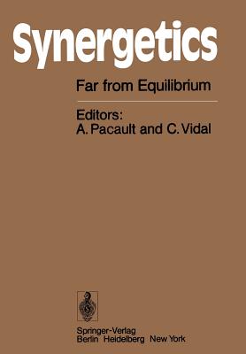 Synergetics: Far from Equilibrium - Pacault, A (Editor), and Vidal, C (Editor)