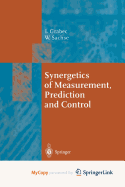 Synergetics of Measurement, Prediction and Control