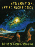 Synergy SF: New Science Fiction