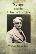 Synge and the Ireland of His Time