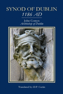 Synod of Dublin: 1186 AD