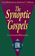 Synoptic Gospels: An Annotated Bibliography