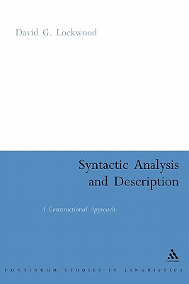 Syntactic Analysis and Description: A Constructional Approach - Lockwood, David