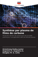 Synthse par plasma de films de carbone