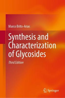 Synthesis and Characterization of Glycosides - Brito-Arias, Marco