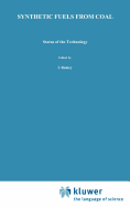Synthetic Fuels from Coal: Status of the Technology