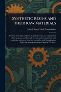 Synthetic Resins and Their Raw Materials