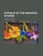 Syphilis of the Nervous System