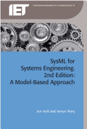 SysML for Systems Engineering: A model-based approach