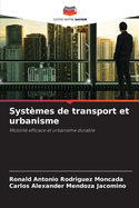 Systmes de transport et urbanisme