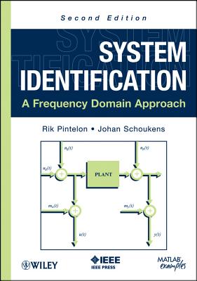System Identification, 2E - Pintelon, Rik, and Schoukens, Johan