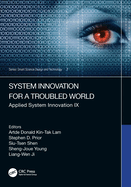 System Innovation for a World in Transition: Applied System Innovation IX. Proceedings of the 9th International Conference on Applied System Innovation 2023 (ICASI 2023), Chiba, Japan, 21-25 April 2023