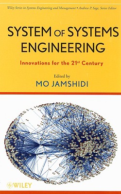 System of Systems Engineering - Jamshidi, Mohammad (Editor), and Sage, Andrew P (Editor)