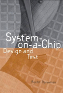 System-On-A-Chip: Design and Test