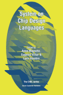 System on Chip Design Languages: Extended papers: best of FDL'01 and HDLCon'01