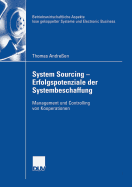 System Sourcing - Erfolgspotenziale Der Systembeschaffung: Management Und Controlling Von Kooperationen