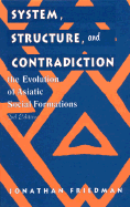 System, Structure, and Contradiction: The Evolution of 'Asiatic' Social Formations