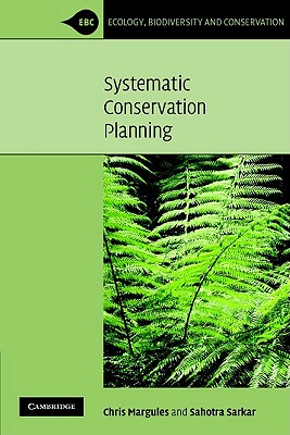 Systematic Conservation Planning - Margules, Chris, and Sarkar, Sahotra