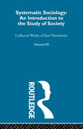 Systematic Sociology: An Introduction to the Study of Society