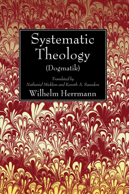 Systematic Theology (Dogmatik) - Dr, and Micklem, Nathaniel (Translated by), and Saunders, Kenneth A (Translated by)