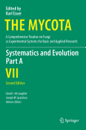 Systematics and Evolution: Part A - McLaughlin, David J. (Editor), and Spatafora, Joseph W. (Editor)