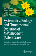 Systematics, Ecology, and Chromosomal Evolution of Melampodium (Asteraceae): Analysis of Species from Latin America and the Southwestern United States