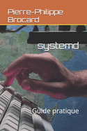 systemd: Guide pratique