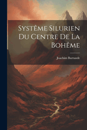 Systeme Silurien Du Centre de La Boheme