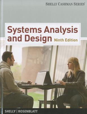 Systems Analysis and Design - Shelly, Gary B, and Rosenblatt, Harry J