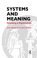 Systems and Meaning: Consulting in Organizations