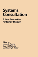 Systems Consultation: A New Perspective for Family Therapy