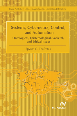 Systems, Cybernetics, Control, and Automation - Tzafestas, Spyros G.