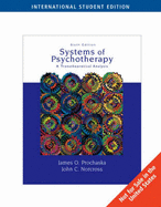 Systems of Psychotherapy: A Transtheoretical Analysis - Norcross, John, and Prochaska, James O.