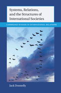 Systems, Relations, and the Structures of International Societies