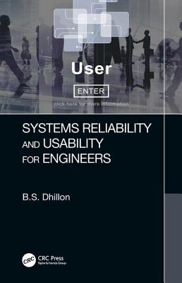 Systems Reliability and Usability for Engineers - Dhillon, B S