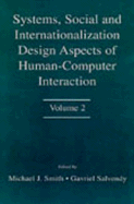 Systems, Social, and Internationalization Design Aspects of Human-Computer Interaction: Volume 2